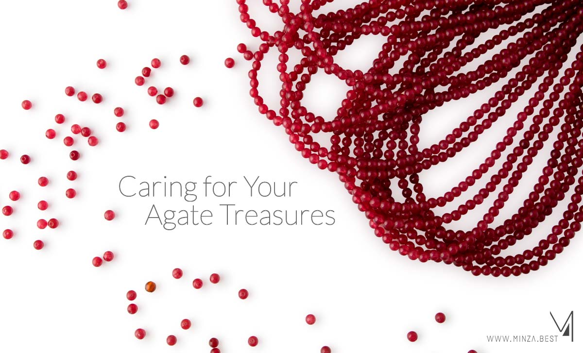 Caring for Your Agate Treasures